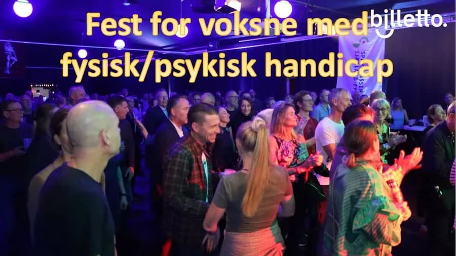 Fest for voksne med fysisk/psykisk handicap
